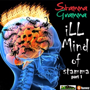 Ill Mind-Stamma Gramma